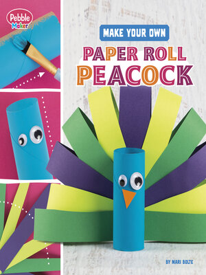 cover image of Make Your Own Paper Roll Peacock